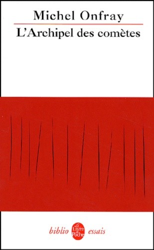  Journal hédoniste. - Tome 3, L'archipel des comètes  
