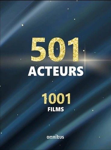 1 001 films à voir avant de mourir ; 501 acteurs - Coffret en 2 volumes  