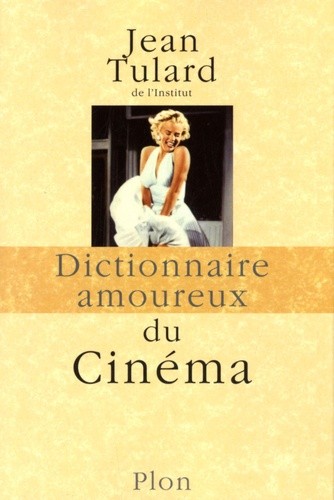  Dictionnaire amoureux du cinéma 