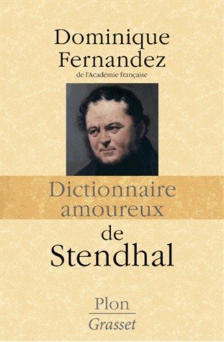  Dictionnaire amoureux de Stendhal 