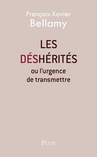  Les déshérités ou l'urgence de transmettre 