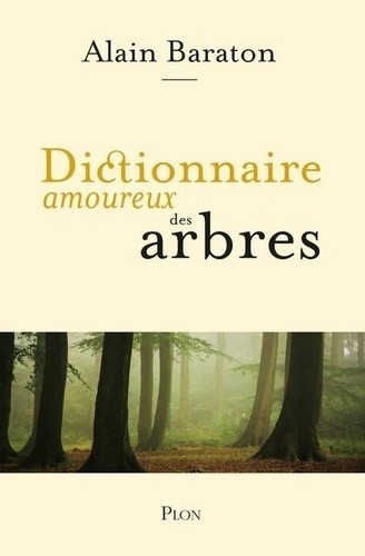  Dictionnaire amoureux des arbres  