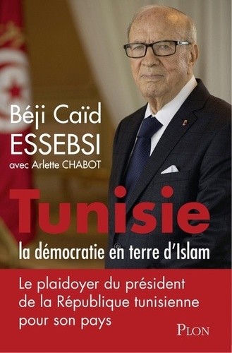  Tunisie : la démocratie en terre d'Islam  