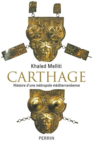  Carthage - Histoire d'une métropole méditerranéenne 