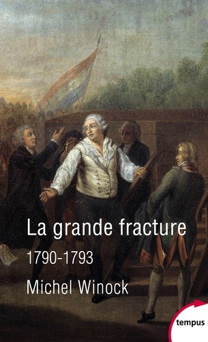  La grande fracture 1790-1793  