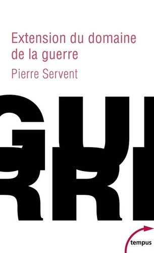  Extension du domaine de la guerre  