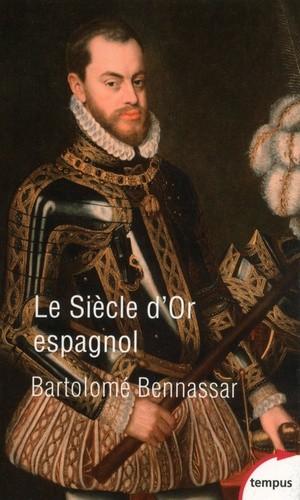  Un siècle d'or espagnol - Vers 1525 - vers 1648  