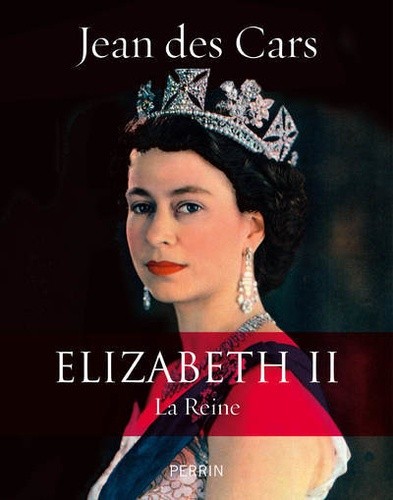  Elizabeth II - La Reine  