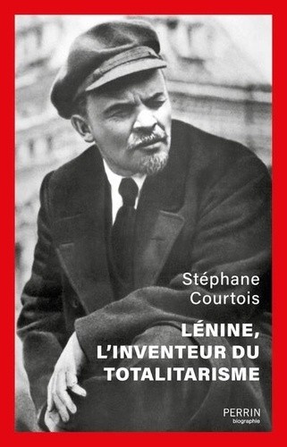  Lénine, l'inventeur du totalitarisme  