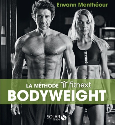  Bodyweight - La méthode Fitnext  
