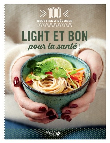  Plats light et bons pour la santé  