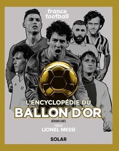  Encyclopédie du Ballon d'or  