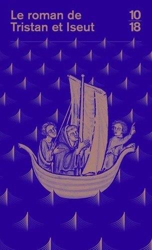  Le Roman de Tristan et Iseut  
