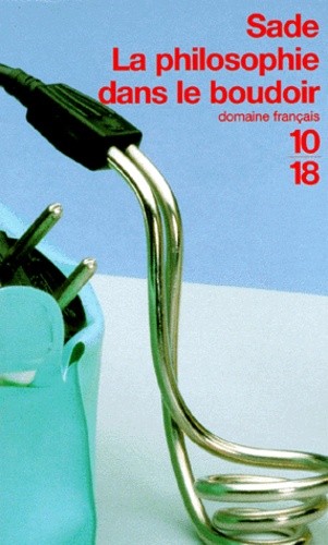  La philosophie dans le boudoir ou les instituteurs immoraux  