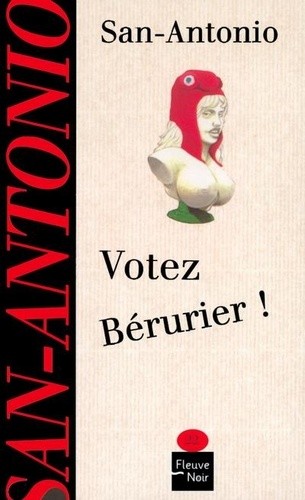  Votez Bérurier ! - Occasion  