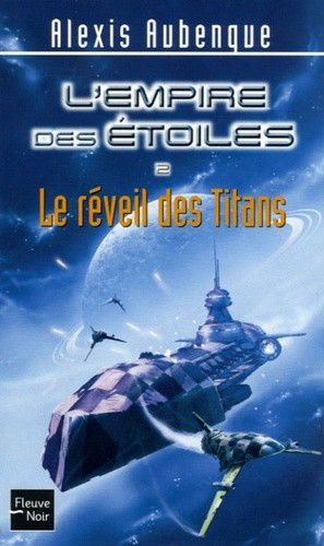  L'Empire des Etoiles Tome 2  