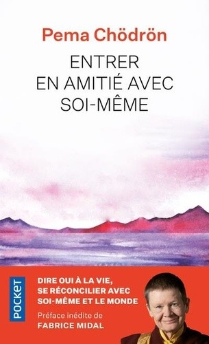 ENTRER EN AMITIE AVEC SOI-MEME