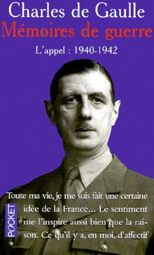  MEMOIRES DE GUERRE. Tome 1, L'appel, 1940-1942  