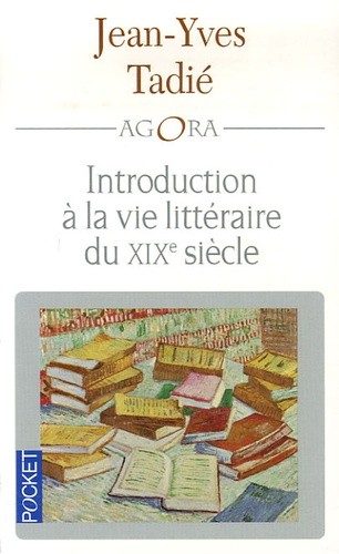  Introduction à la vie littéraire du XIXe siècle  