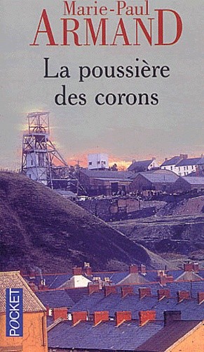  La poussière des corons  