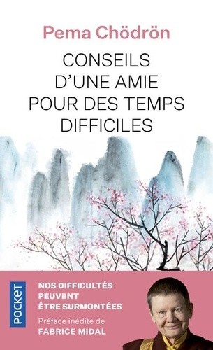  Conseils d'une amie pour des temps difficiles - Quand tout s'effondre  