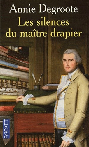 LES SILENCES DU MAITRE DRAPIER