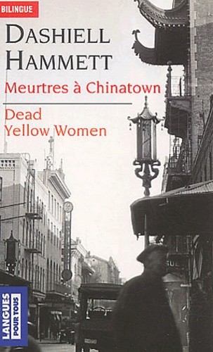MEURTRES A CHINATOWN DEAD YELLOW WOMEN