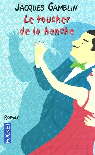  Le toucher de la hanche  