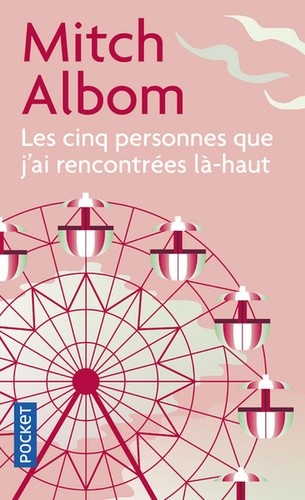  Les cinq personnes que j'ai rencontrées là-haut  