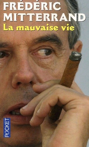  La mauvaise vie  