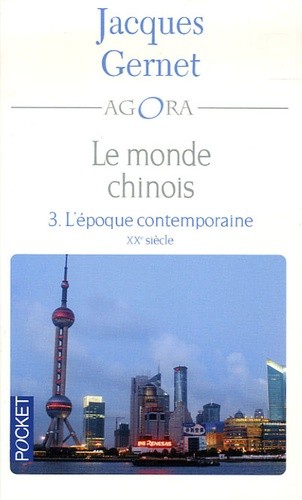  Le monde chinois - Tome 3, L'époque contemporaine  