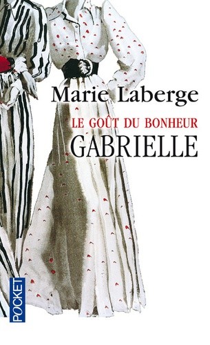  Le Goût du bonheur Tome 1  