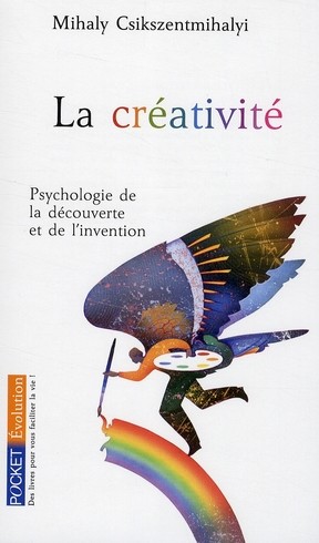  La créativité ; psychologie de la découverte et de l'invention 
