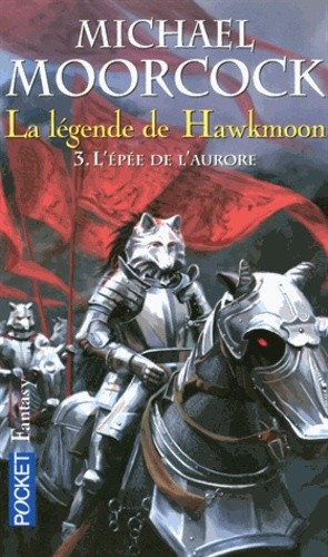  La légende de Hawkmoon Tome 3  