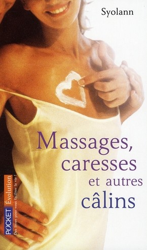 Massages, caresses et autres calins 