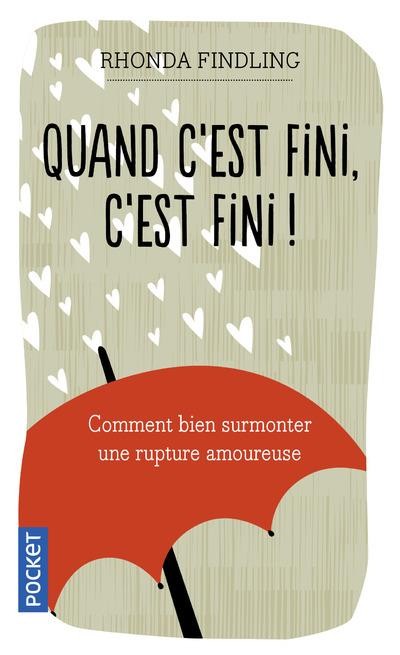  Quand c'est fini, c'est fini ! 