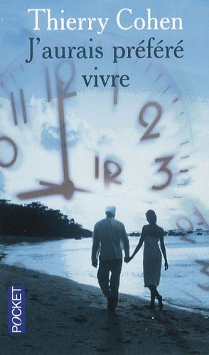  J'aurais préféré vivre  