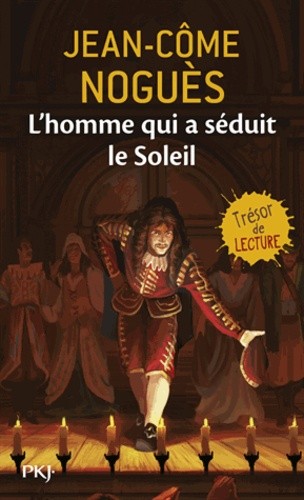  L'homme qui a séduit le Soleil - 1661, Quand Molière sort de l'ombre...  