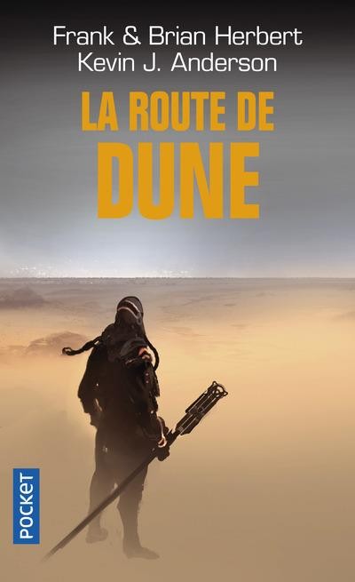  Le cycle de Dune ; la route de Dune 