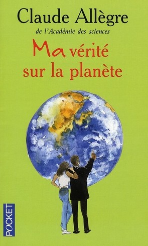  Ma vérité sur la planète 