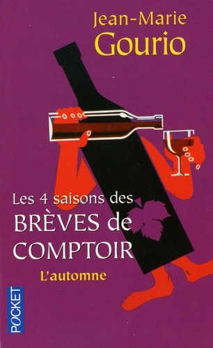 LES 4 SAISONS DES BREVES DE COMPTOIR T3 L'AUTOMNE