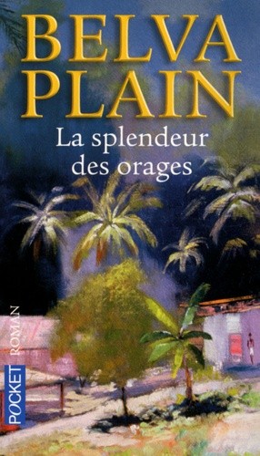 LA SPLENDEUR DES ORAGES