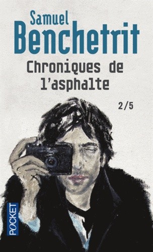 CHRONIQUES DE L'ASPHALTE. TOME 2