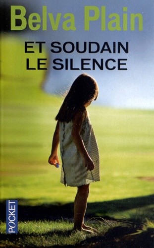 ET SOUDAIN LE SILENCE