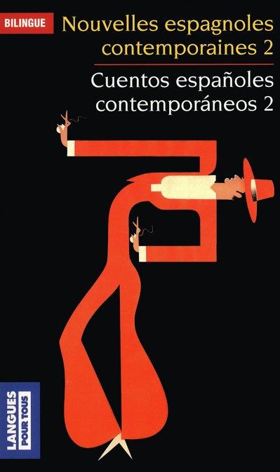  Nouvelles espagnoles contemporaines t.2 / cuentos españoles contemporaneos t.2  