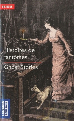HISTOIRES DE FANTOMES - GHOST STORIES