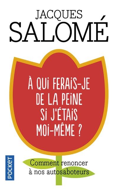  à qui ferais-je de la peine si j'étais moi-même ? 