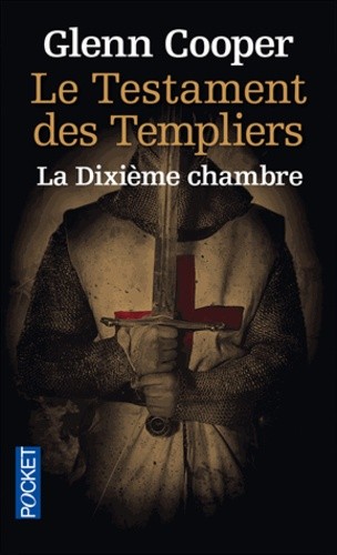  Le Testament des Templiers - La Dixième Chambre  