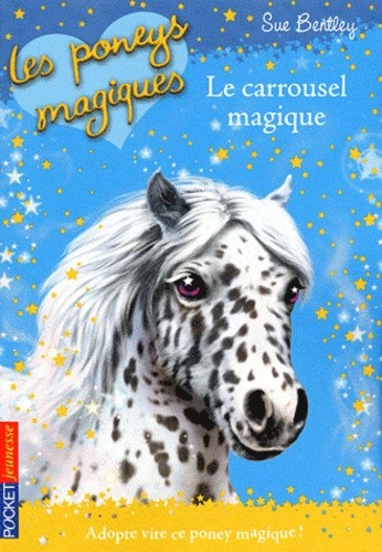  Les poneys magiques Tome 5 