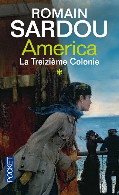  America t.1 ; la treizième colonie 
